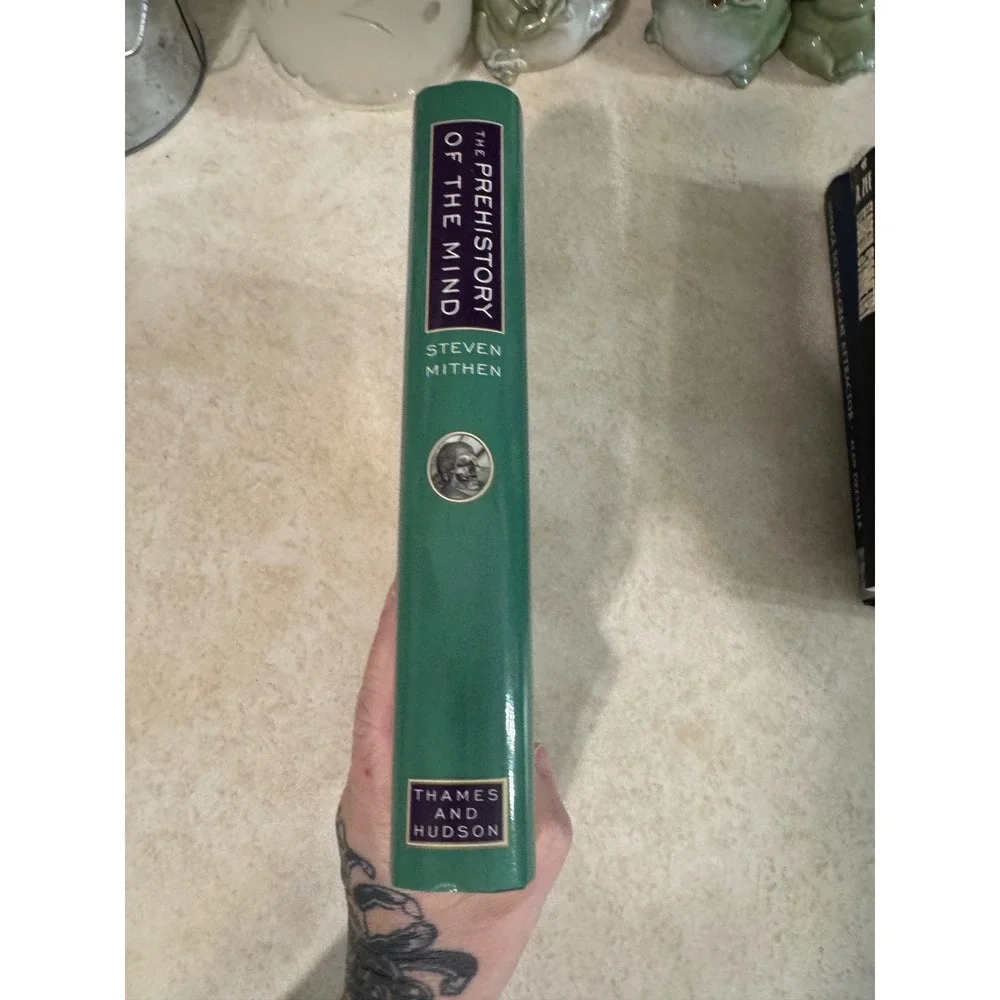 The Prehistory of the Mind Steven Mithen Hardcover Art Religion Science 1996